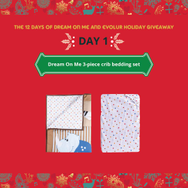 Dream On Me Holiday Giveaway Day 1